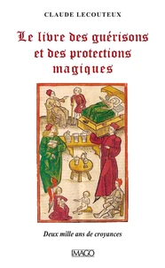 Le livre des guérisons et des proctections magiques