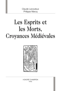 Les esprits et les morts, croyances médiévales