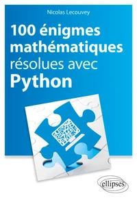 100 énigmes mathématiques résolues avec Python