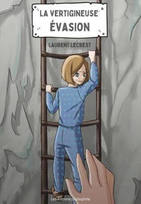 La vertigineuse évasion