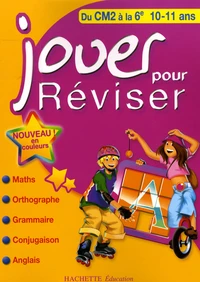 Jouer pour réviser du CM2 à la 6e