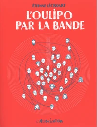 L'Oulipo par la bande