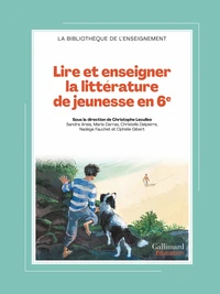 Lire et enseigner la littérature de jeunesse en 6e