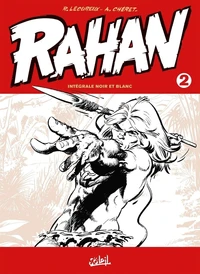 Rahan intégrale noir et blanc Tome 2