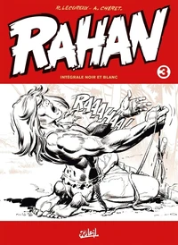 Rahan intégrale noir et blanc Tome 3