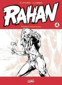 Rahan intégrale noir et blanc Tome 4