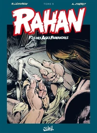 Rahan L'intégrale Tome 9
