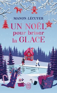 Un Noël pour briser la glace