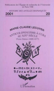 Anticolonialisme à Cuba au 19ème sciècle