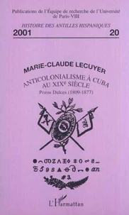 Anticolonialisme à Cuba au 19ème sciècle