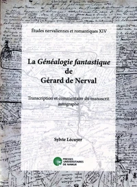 La Généalogie fantastique de Gérard de Nerval