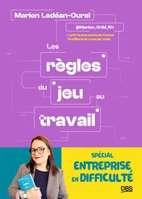 Les règles du jeu au travail spécial entreprise en difficulté