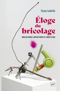 Eloge du bricolage