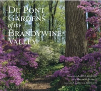 Du Pont Gardens of the Brandywine Valley