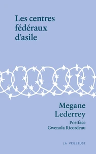 Les centres fédéraux d'asile