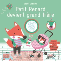 Petit Renard devient grand frère