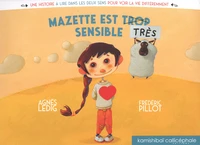 Mazette est trop (très) sensible