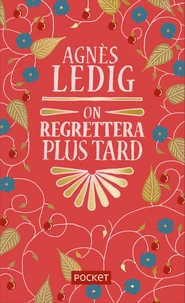 On regrettera plus tard