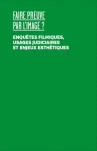 Faire preuve par l'image