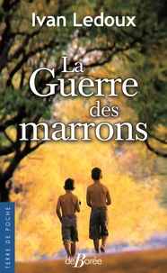La guerre des marrons