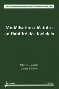 Modélisation aléatoire en fiabilité des logiciels