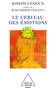 Le cerveau des émotions