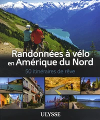 Randonnées à vélo en Amérique du Nord