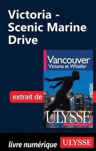 Vancouver, Victoria et Whistler