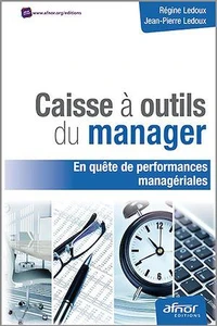 Caisse à outils du manager en quête de performances managériales !