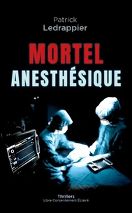 Mortel Anesthésique