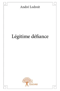 Légitime défiance