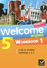Anglais 5e Palier 1 Niveaux A1/A2 Welcome
