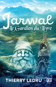 Jarwal, le gardien du livre