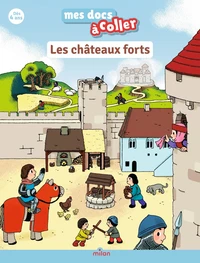 Les châteaux forts