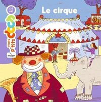 Mes p'tits docs -  Le cirque - dès 4 ans
