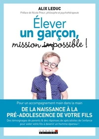 Elever un garçon : mission possible !