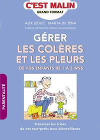 Gérer les colères et les pleurs