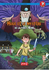 Hugo et le Mystère de la Forêt noire