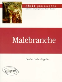 Malebranche (1638-1715) et "l'intelligence de la vérité"