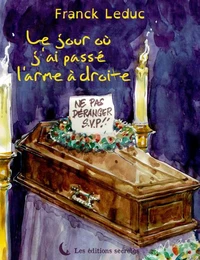 Le jour ou j'ai passé l'arme à droite