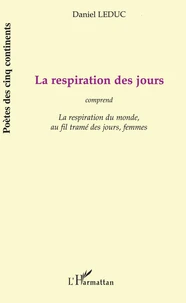 La Respiration Des Jours