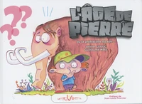 L'âge de Pierre