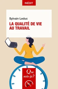 La qualité de vie au travail