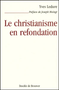Le Christianisme En Refondation