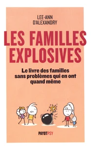 Les familles explosives