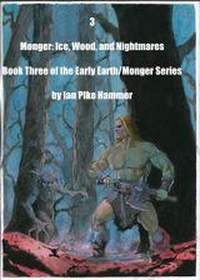  Lee Bell - Monger: Ice, Wood and Nightmares - Early Earth/Monger.