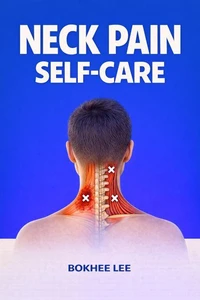 Neck Pain Self-Care