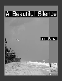 A Beautiful Silence