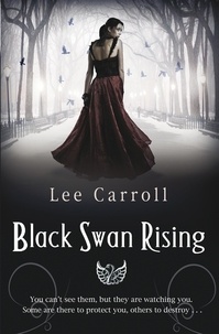 Lee Carroll - Black Swan Rising.
