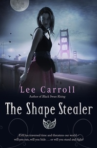 Lee Carroll - The Shape Stealer - Urban Fantasy.